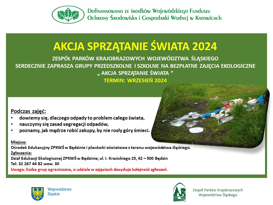 w górnej części logotyp Wojewódzkiego Funduszu Ochrony Środowiska i Gospodarki Wodnej w Katowicach. Poniżej nazwa „Akcja Sprzątanie Świata 2024” wraz z oznaczeniem organizatora, programem, miejscem realizacji i danymi kontaktowymi. Po lewej stronie zdjęcie śmieci na łące. W dolnej części znak herbowy Województwa Śląskiego i logo ZPKWŚ